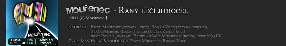 Mouřenec - Rány léčí jitrocel [2011]